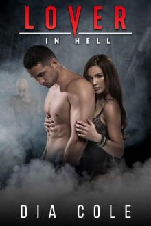 Lover in Hell: A Post-Apocalyptic Paranormal Romance Read online