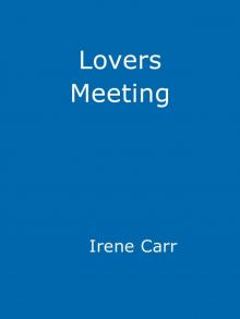 Lovers Meeting Read online