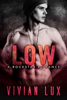 LOW: A Rockstar Romance