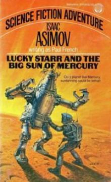 Lucky Starr And The Big Sun Of Mercury ls-4 Read online