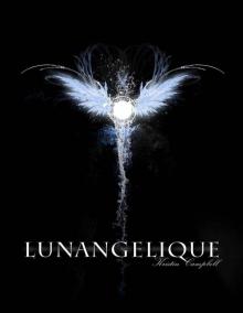 Lunangelique (The Lunangelique Series)