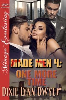 Made Men 4: One More Time (Siren Publishing Ménage Everlasting) Read online