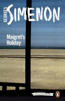 Maigret's Holiday Read online