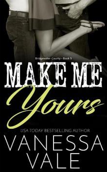 Make Me Yours Read online