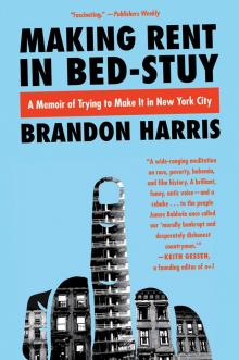 Making Rent in Bed-Stuy Read online