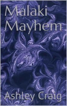 Malaki Mayhem Read online