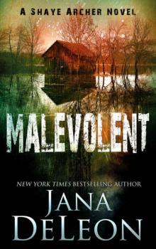 Malevolent (Shaye Archer Series Book 1) Read online