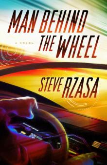 Man Behind the Wheel (The Next Half Century Book 1) Read online