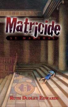 Matricide at St. Martha's Read online