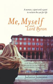 Me, Myself and Lord Byron Read online