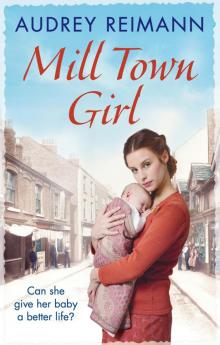 Mill Town Girl Read online