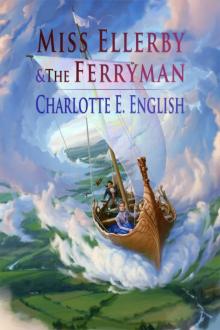 Miss Ellerby and the Ferryman Read online