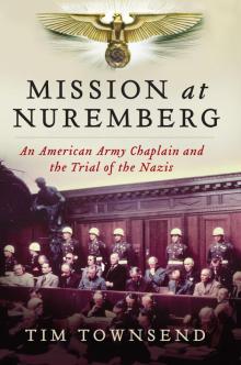 Mission at Nuremberg Read online