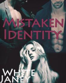 Mistaken Identity (A Taboo First Time MMF Menage) Read online