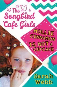 Mollie Cinnamon Is Not a Cupcake Read online