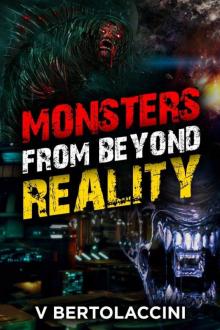Monsters from Beyond Reality
