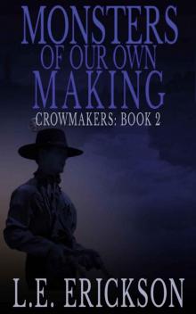 Monsters of Our Own Making Read online
