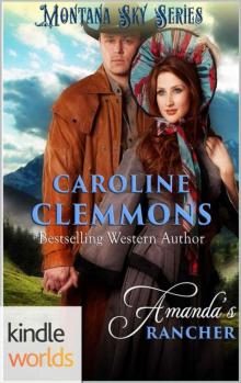 Montana Sky: Amanda's Rancher (Kindle Worlds) (Loving A Rancher Book 1) Read online