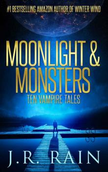 Moonlight & Monsters: Ten Vampire Tales Read online