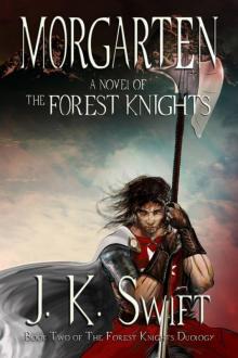 Morgarten (Book 2 of the Forest Knights) Read online