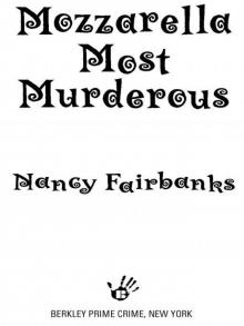 Mozzarella Most Murderous Read online