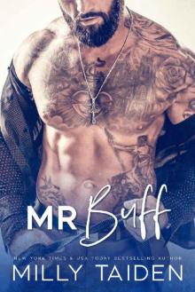 Mr. Buff: A Flaming Romance Read online