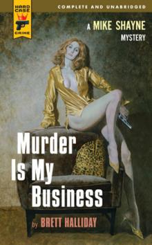 Murder is My Business Read online