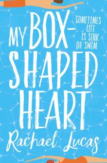 My Box-Shaped Heart Read online