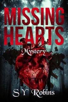 MYSTERY: BRITISH MYSTERY: Missing Hearts (Amateur Sleuth Suspense Thriller) (Cozy Crime Detective Short Stories) Read online