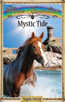 Mystic Tide (Horse Guardian) Read online
