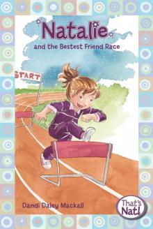 Natalie and the Bestest Friend Race Read online