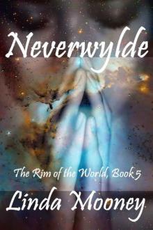 Neverwylde (The Rim of the World Book 5) Read online