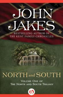 North and South: The North and South Trilogy (Book One) Read online