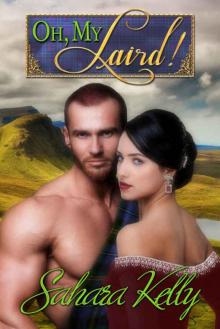 Oh My Laird!: A Risqué Regency Romance Read online