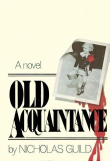 Old Acquaintance (Ray Guinness novels Book 2) Read online