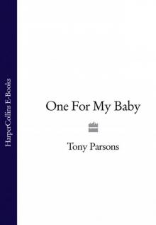 One For My Baby Read online