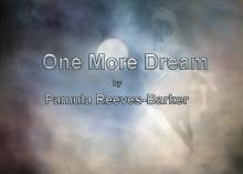 One More Dream