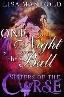 One Night At The Ball: A Sisters of the Curse Novella Read online