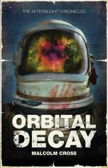 Orbital Decay (The Afterblight Chronicles)