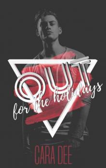 Out for the Holidays: An Out Novella Read online
