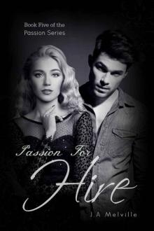 Passion For Hire (Passion #5) Read online