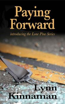 Paying Forward (The Lone Pine Series)