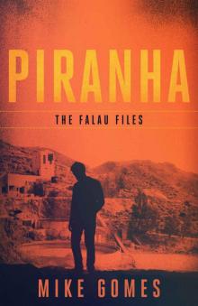 Piranha (The Falau Files Book 4) Read online