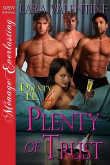 Plenty of Trust [Plenty, FL 4] (Siren Publishing Ménage Everlasting) Read online