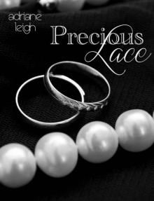 Precious Lace (Lace #4) Read online