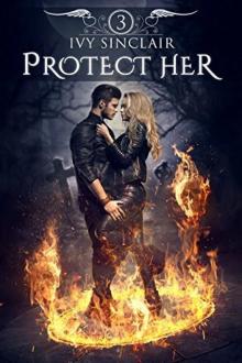 Protect Her: Part 3 Read online