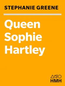 Queen Sophie Hartley Read online