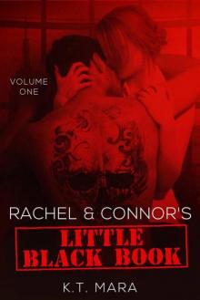 Rachel and Connor's Little Black Book: Volume One (Rachel and Connor #1) Read online
