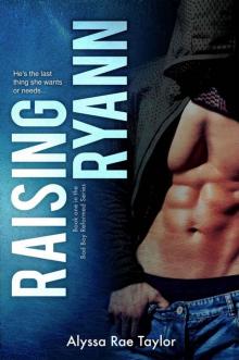 Raising Ryann Read online