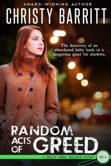 Random Acts of Greed: Holly Anna Paladin Mysteries, Book 4 Read online
